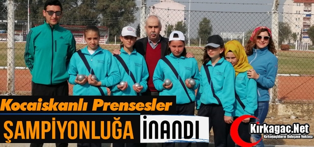 KOCAİSKAN PRENSESLERİ ŞAMPİYONLUĞA İNANDI