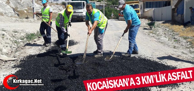 KOCAİSKAN'A 3 KM'LİK ASFALT