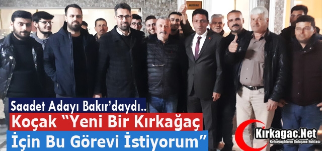 KOÇAK “YENİ BİR KIRKAĞAÇ İÇİN BU GÖREVİ İSTİYORUM”