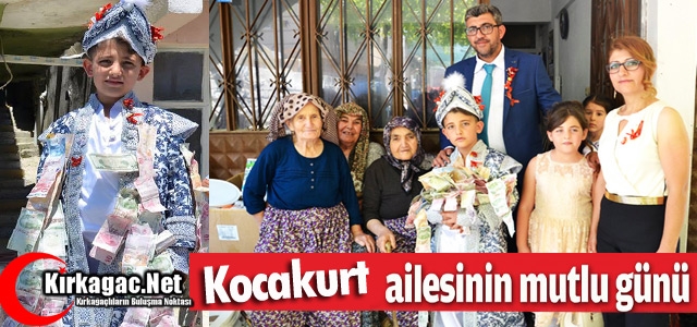 KOCAKURT AİLESİNİN MUTLU GÜNÜ