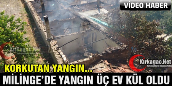 KORKUTAN YANGIN 3 EV TAMAMEN KÜL OLDU(VİDEO)