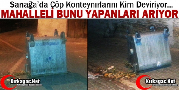 MAHALLELİ BUNU YAPANLARI ARIYOR