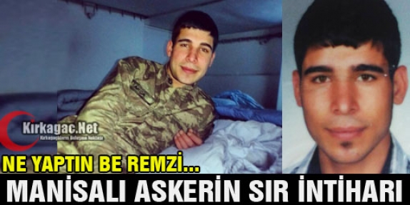 MANİSALI ASKERİN SIR İNTİHARI