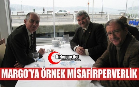 MARGO’YA MİSAFİRPERVERLİK ÖRNEĞİ