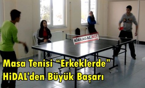 Masa Tenisi Erkeklerde HİDAL'den Büyük Başarı