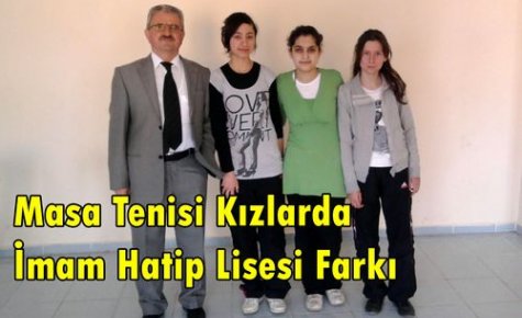 Masa Tenisi Kızlarda Zafer İHL'nin