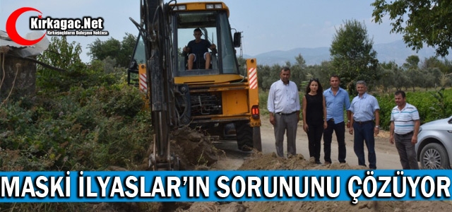 MASKİ, İLYASLAR’IN SORUNUNU ÇÖZÜYOR