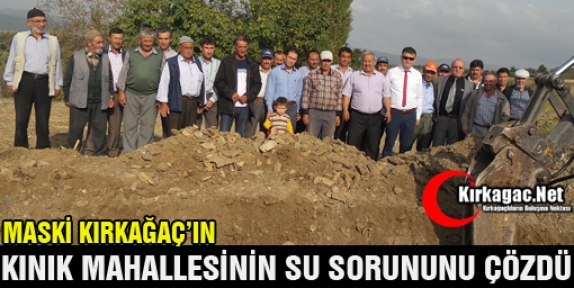 MASKİ, KINIK MAHALLESİNİN SU SORUNUNU ÇÖZDÜ