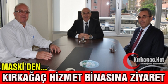 MASKİ'DEN HİZMET BİNASINA ZİYARET