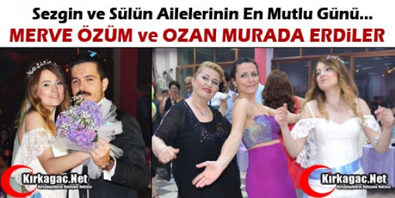 MERVE ÖZÜM ve OZAN’IN EN MUTLU GÜNÜ