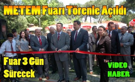 METEM Fuarı Törenle Açıldı(VİDEO)