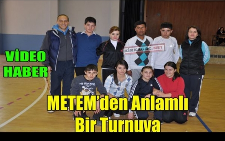 METEM'DE ANLAMLI BİR TURNUVA(VİDEO)