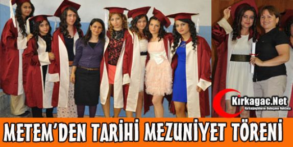 METEM’DEN TARİHİ MEZUNİYET