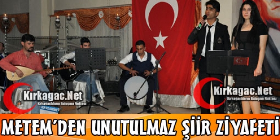 METEM'DEN UNUTULMAZ ŞİİR ZİYAFETİ