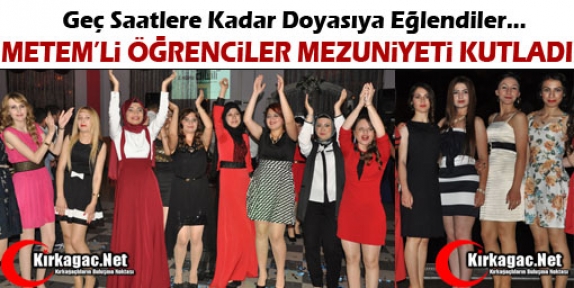 METEM'Lİ ÖĞRENCİLERDEN MEZUNİYET PARTİSİ