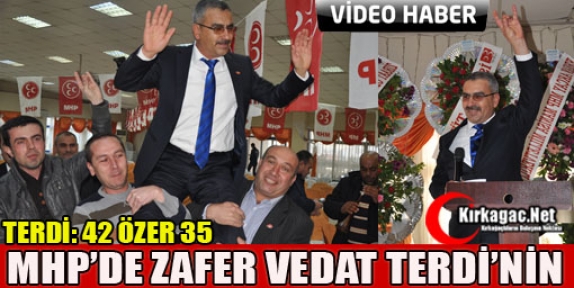 MHP’DE ZAFER VEDAT TERDİ’NİN(VİDEO)