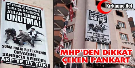 MHP'DEN DİKKAT ÇEKEN PANKART