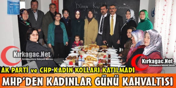 MHP'DEN KADINLAR GÜNÜ KAHVALTISI