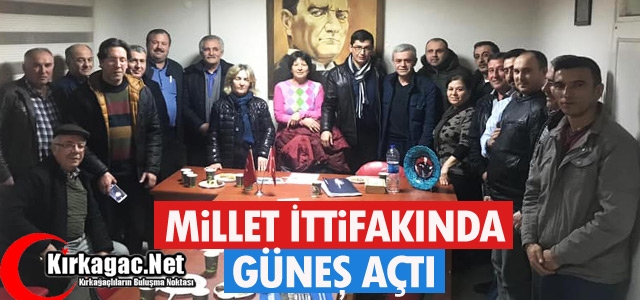 MİLLET İTTİFAKINDA GÜNEŞ AÇTI