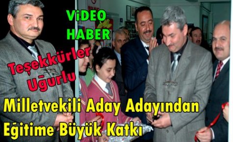 Milletvekili Aday Adayından Eğitime Büyük Katkı