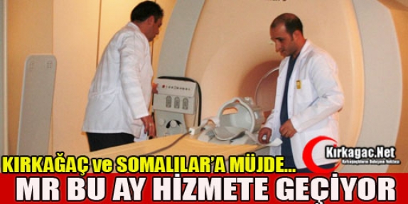 MR BU AYIN SONUNDA HİZMETE GEÇİYOR