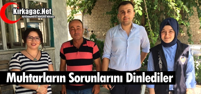 MUHTARLARIN DERLERİNİ DİNLEDİLER