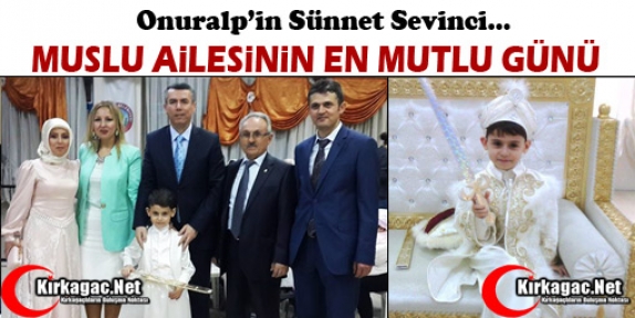 MUSLU AİLESİNİN EN MUTLU GÜNÜ