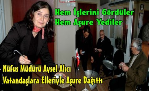 Nüfus Müdürü Alıcı,Elleriyle Aşure Dağıttı