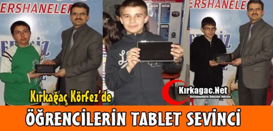 ÖĞRENCİLERİN TABLET SEVİNCİ