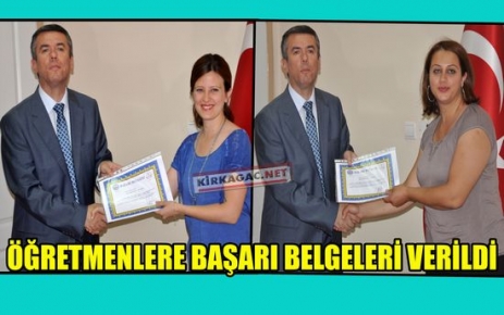 ÖĞRETMENLERE BAŞARI BELGELERİ VERİLDİ