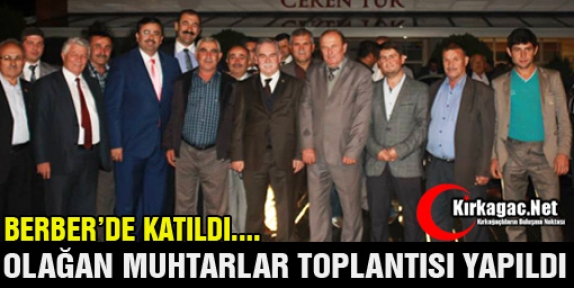 OLAĞAN MUHTARLAR TOPLANTISI YAPILDI