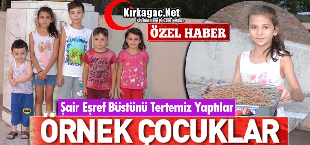 ONLAR ÖRNEK ÇOCUKLAR(ÖZEL HABER)