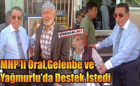 Oral, Yağmurlu ve Gelenbe'de Destek İstedi 