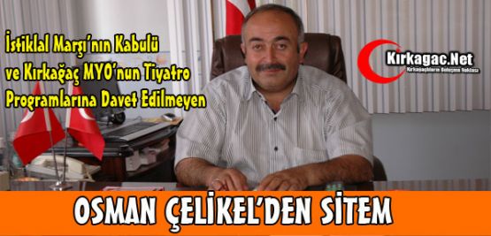 OSMAN ÇELİKEL’DEN “DAVET” SİTEMİ