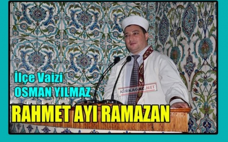 OSMAN YILMAZ “RAHMET AYI RAMAZAN“