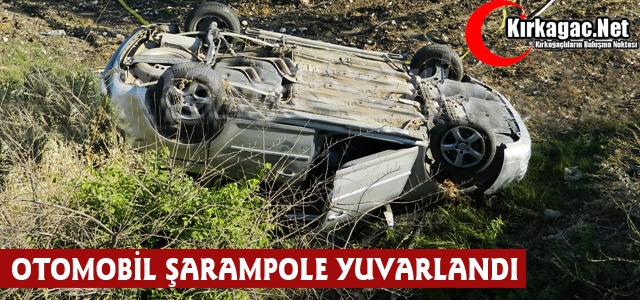 OTOMOBİL ŞARAMPOLE YUVARLANDI.. 2 YARALI