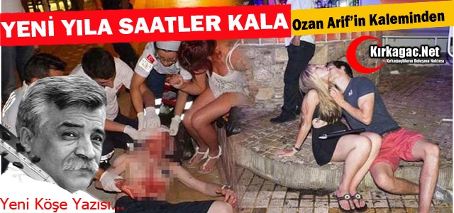 OZAN ARİF “YENİ YILA SAATLER KALA“