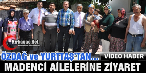 ÖZDAĞ ve YURTTAŞ'DAN MADENCİ AİLELERİNE ZİYARET(VİDEO)