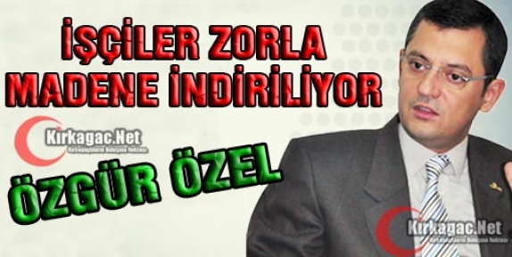 ÖZEL “VERİLEN SÖZLERE RAĞMEN SOMA’DA İŞÇİLER MADENE İNMEYE ZORLANIYOR”