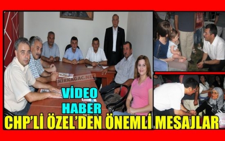 ÖZEL'DEN ÇOK ÖNEMLİ MESAJLAR(VİDEO)