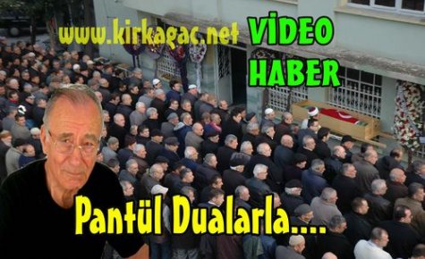 PANTÜL DUALARLA..(VİDEO)