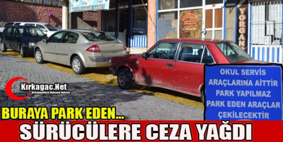 PARK EDEN SÜRÜCÜLERE CEZA YAĞDI