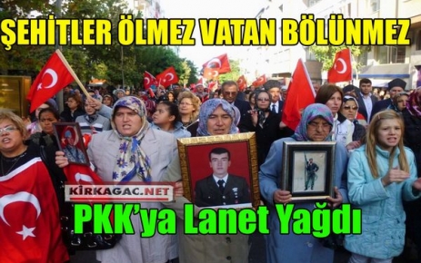 PKK'YA LANET YAĞDI