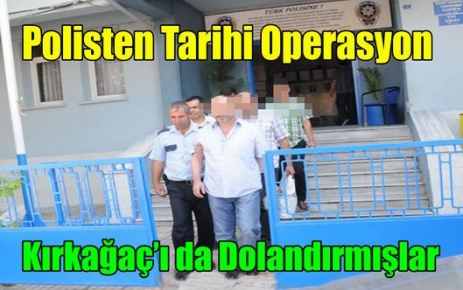 POLİSTEN TARİHİ OPERASYON