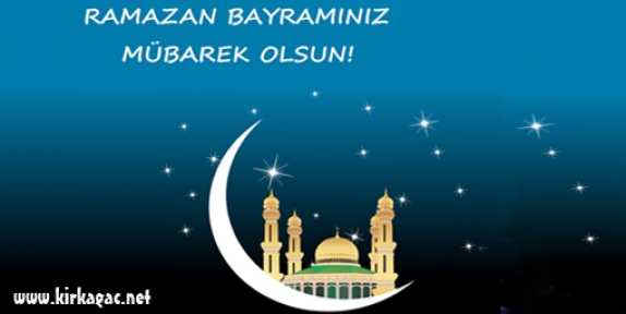 RAMAZAN BAYRAMINIZ MÜBAREK OLSUN