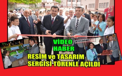 RESİM ve TASARIM SERGİSİ TÖRENLE AÇILDI(VİDEO)