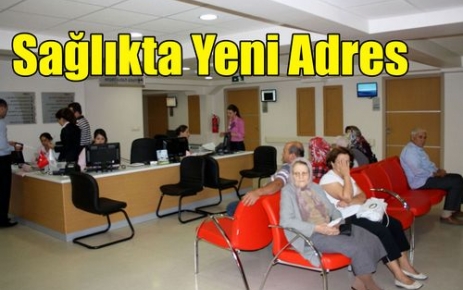 Sağlıkta Yeni Adres