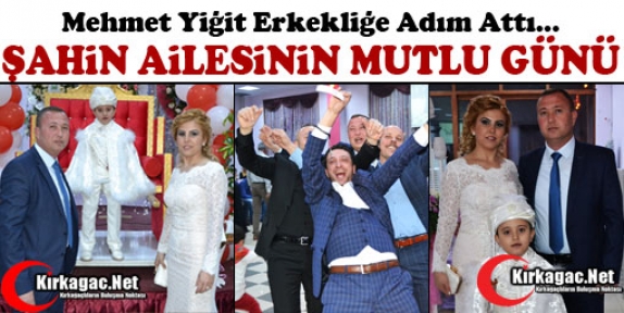 ŞAHİN AİLESİNİN MUTLU GÜNÜ