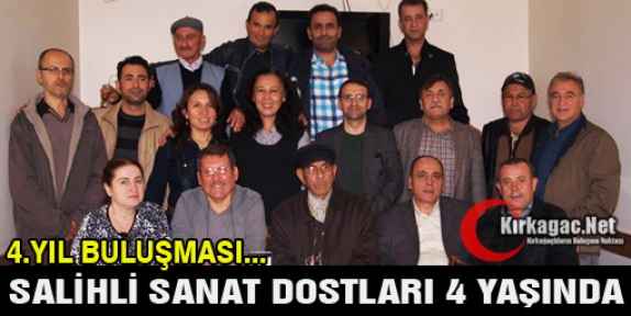 SALİHLİ SANAT DOSTLARI 4 YAŞINDA