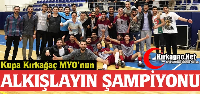 ŞAMPİYON KIRKAĞAÇ MYO